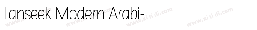 Tanseek Modern Arabi字体转换 Tanseek Modern Arabi字体转换